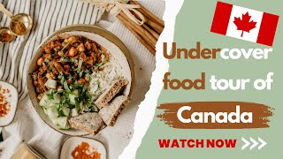 Undercover food tour of Canada | Banana bread, rice. chicken ||  chop chop food channel