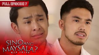 [ENG SUBS] Full Episode 7 | Sino Ang Maysala?: Mea Culpa