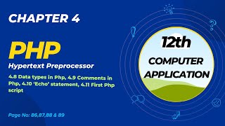 12th ComputerApplication Chapter 4 Php: Hypertext Preprocessor Part3