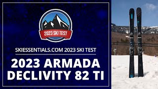 2023 Armada Declivity 82 Ti - SkiEssentials.com Ski Test