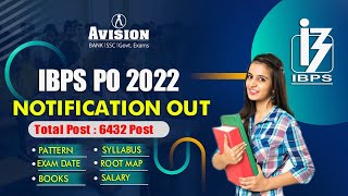 IBPS PO 2022 Notification | IBPS PO Syllabus 2022 Vacancy, Exam Date,  Preparation, Salary, News