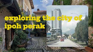 Explore the streets of Ipoh Perak Malaysia