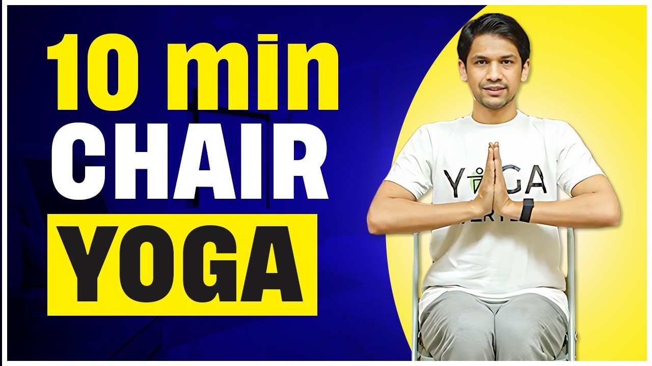 10 Minute Chair Yoga For Beginners Simple Daily Fitness Saurabh 10 Minute Chair Yoga For Beginners Simple Daily Fitness Saurabh