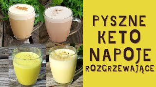 KETO NAPOJE ROZGRZEWAJĄCE zamiast deseru 😉