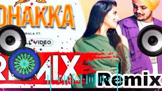 Dhakka Song Remix Sidhu Moose Waka    New Punjabi Song 2021    Dj UP NO. 1