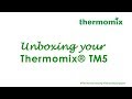 Unboxing your New Thermomix®