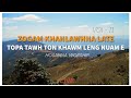 Topa Tawhton Khawm Leng Nuam E | Hosanna Live Worship ( Zogam Khanlawhna Late ) Vol 2