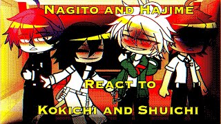 Kokichi & Shuichi react to Hajime & Nagito / danganronpa x gc / 1/1