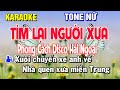 Karaoke Tìm Lại Người Xưa Tone Nữ - Phong Cách Disco Hải Ngoại | Beat Thái Tài