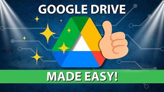 Google Drive App Tutorial: How to Share and Manage Files Easily [2025]