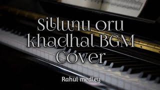 Sillunu oru kadhal BGM Cover || A R Rahman || Rahul medley ||