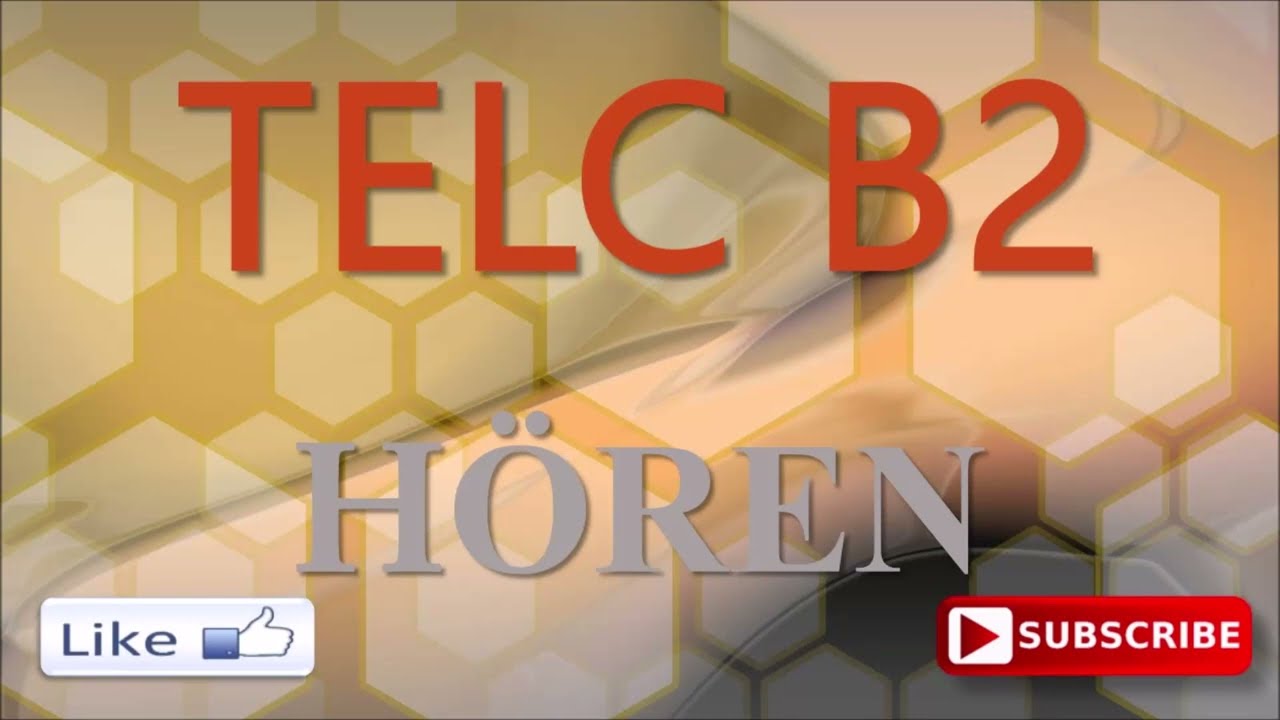 TELC B2 - B2 PRÜFUNG - HÖREN B2 TEIL 2 Mit Lösung - YouTube