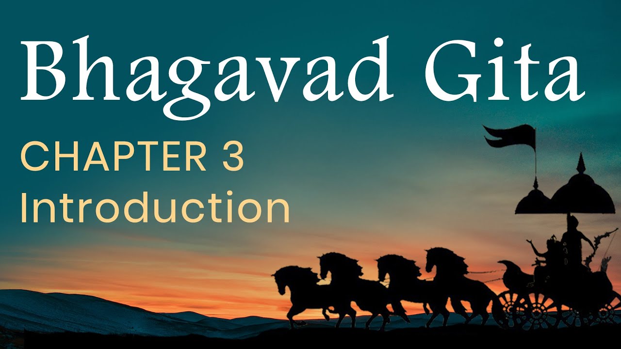 Bhagavad Gita Chapter 3 - Introduction In English By Yogishri - YouTube