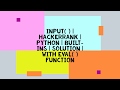 INPUT( ) | HACKERRANK | PYTHON | BUILT-INS | SOLUTION | WITH EVAL( ) FUNCTION