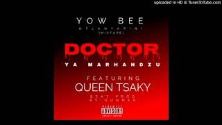 Yow Bee ft Queen Tsaky_Doctor ya Marhandzu_ft_Qeen Tsaky