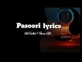 Pasoori Lyrics | Ali Sethi x Shae Gill | Coke Studio | Season 14 | 2022