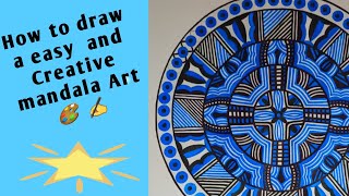 How to draw a easy  and creative Mandala Art ಸುಲಭ ಮತ್ತು ಸೃಜನಾತ್ಮಕ ಮಂಡಲ ಕಲೆಯನ್ನು ಹೇಗೆ ರಚಿಸುವುದು