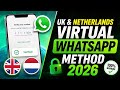 UK 🇬🇧 & Netherlands 🇳🇱 Virtual WhatsApp Number Method 2026 🔥