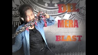 Dil Mera Blast- Darshan Raval | Dance Video | Dance Master Shruti