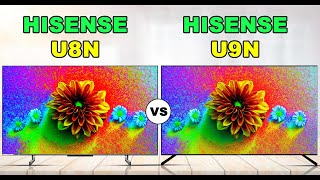 Hisense U8N vs Hisense U9N First Impressions | Ultra HD 4K Smart Mini LED TV | Review