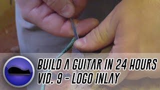 Ep 9 - How to Build a Custom PAF Guitar - Tuner holes and the logo inlay