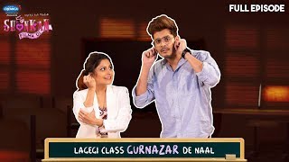 Gurnazar Chattha | Shonkan Filma Di Angreji Aali Madam (Full EP 15) | Pitaara Tv