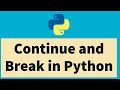 Python tutorial for beginners [2020] - How to use continue and break statement in python