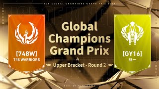 [748W vs. GY16] | 2024 Grand Prix Upper Bracket Round 2