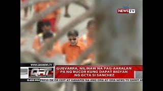 QRT: Guevarra, nilinaw na pag-aaralan pa ng BuCor kung dapat bigyan ng GCTA si Sanchez