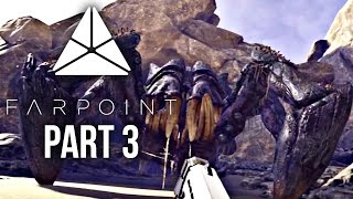 FARPOINT Gameplay Walkthrough Part 3 - BOSS BATTLE (PS VR Aim Controller)