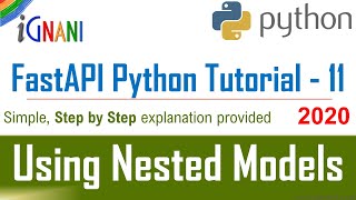 Using Nested Models in FastAPI - FastAPI Python Tutorial :11 - iGnani Adda247