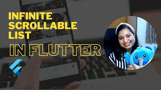 Flutter Infinite Scrollable list