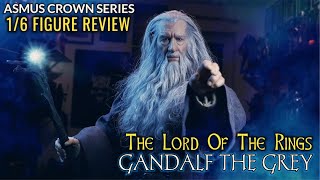 UNBOXING / REVIEW. ASMUS CROWN SERIES GANDALF THE GREY 1/6 FIGURE. THE LORD OF THE RINGS