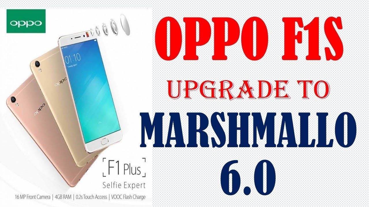 How To Upgrade Oppo F1s Lolipop To Marshmallow 100% Working ...