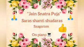 Jain Snatra Puja Saras Shanti Sudha Ras | keyboard (Piano) tutorial | latest 2019 by Pravesh Jain