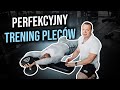 PERFEKCYJNY TRENING PLECÓW - SZYMON MOSZNY