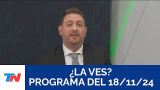 ¿LA VES? (Programa completo del 18/11/2024)