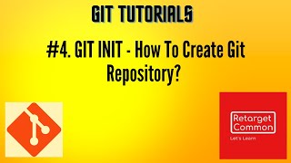 #4. How to create a GIT repository? | GIT INIT |