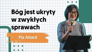 Jak odnaleźć Boga w codzienności? | Pia Attard