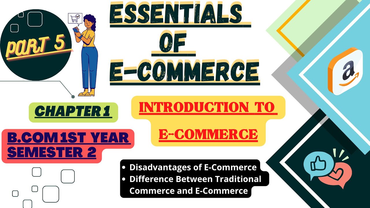 Essentials Of E-commerce Chapter 1 Introduction To E-commerce Part 5 ...