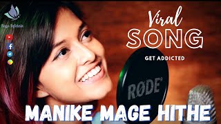 Manike Mage Hithe | get addicted to this music #trending