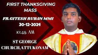 #FIRST_THANKSGIVING_MASS #FR_GITESH_RUBAN_MMI #broken_to_give_life #உடைந்து_உருகொடுக்க