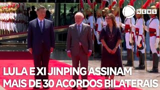 Lula e Xi Jinping assinam mais de 30 acordos bilaterais durante encontro em Brasília