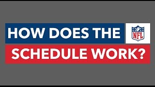 How Does the NFL Schedule Work?