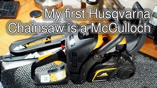 My first Husqvarna Chainsaw is a McCulloch - Part 2 of 5