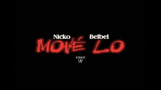 Nikooo ft. Nicko \u0026 Belbel - Mové Lo (Official Video)