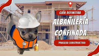 ALBAÑILERÍA CONFINADA || Proceso Constructivo ||