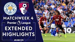 Leicester City v. Bournemouth | PREMIER LEAGUE HIGHLIGHTS | 8/31/19 | NBC Sports