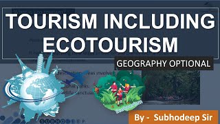 Tourism including Ecotourism | Geography Optional | UPSC IAS