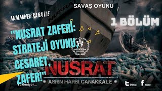 Nusrat – Asrın Harbi Çanakkale Mobil Oyunu